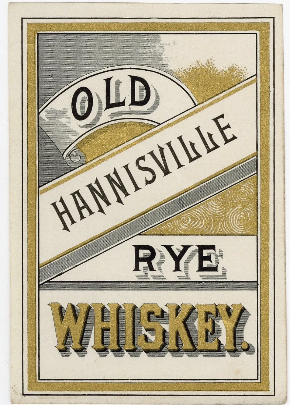 OLD HANNISVILLE Rye WHISKEY Label || GOLD, Vintage
