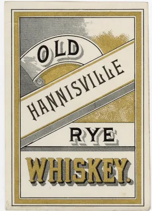 OLD HANNISVILLE Rye WHISKEY Label || GOLD, Vintage